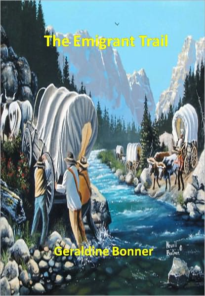 The Emigrant Trail w/ Direct link technology (A Western Adventure Story)