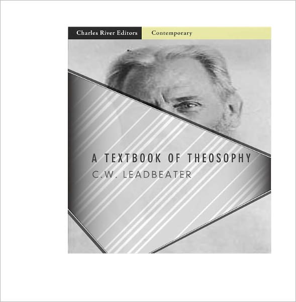 A Textbook of Theosophy (Formatted with TOC)