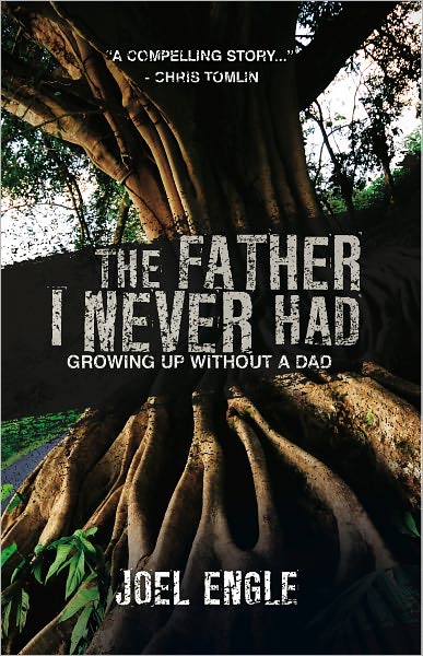 The Father I Never Had