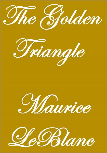 THE GOLDEN TRIANGLE