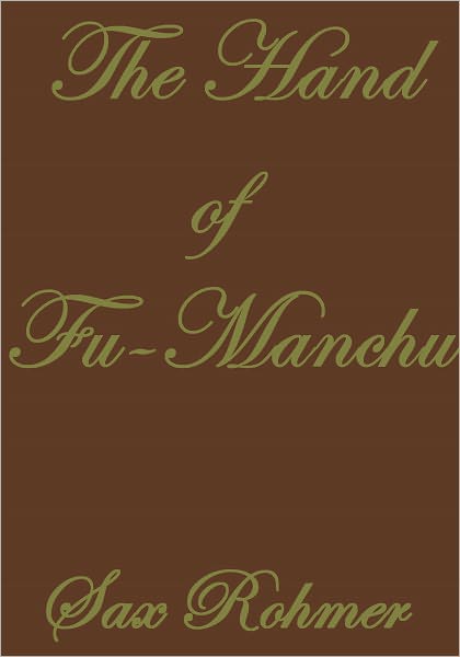 THE HAND OF FU-MANCHU