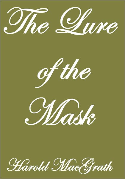 The LURE OF THE MASK