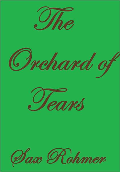 THE ORCHARD OF TEARS