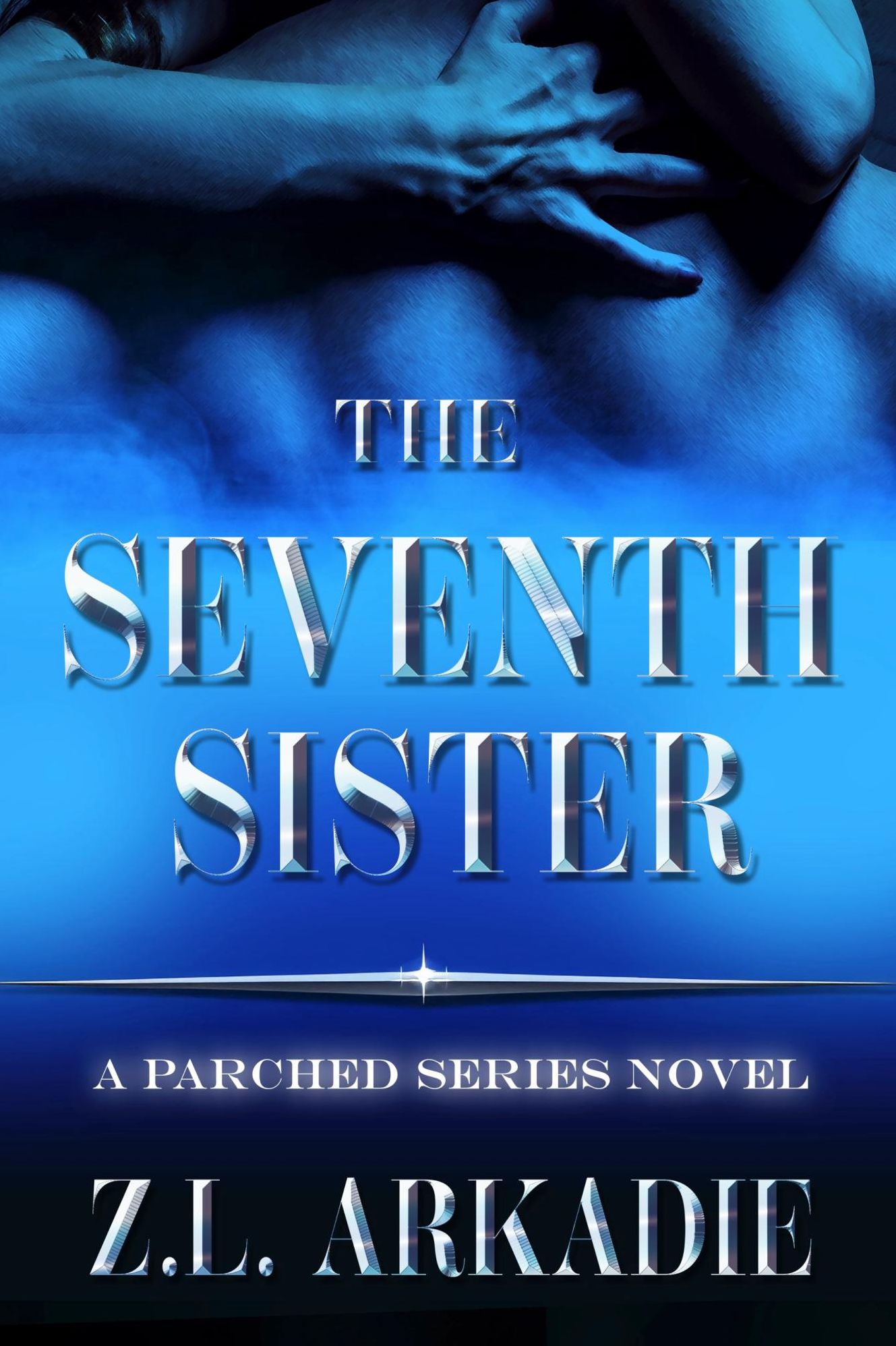 The Seventh Sister (A Parched Novel)