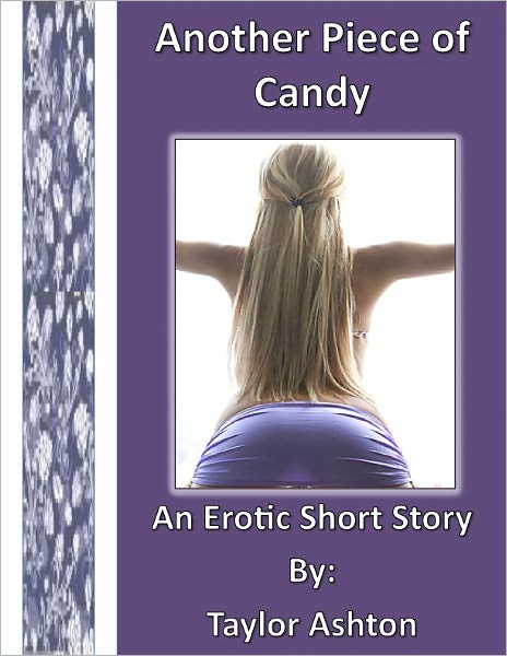 Another Piece of Candy
