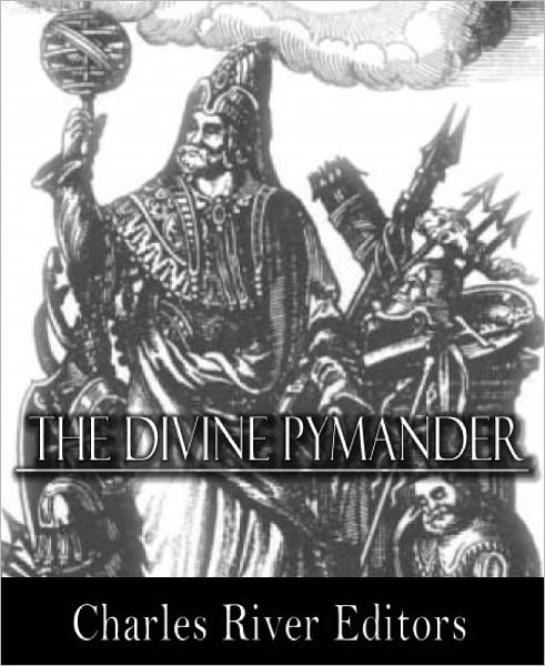 The Divine Pymander (Formatted with TOC)