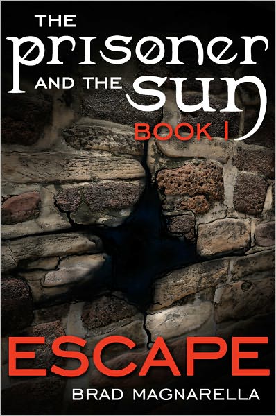 Escape (The Prisoner and the Sun #1)