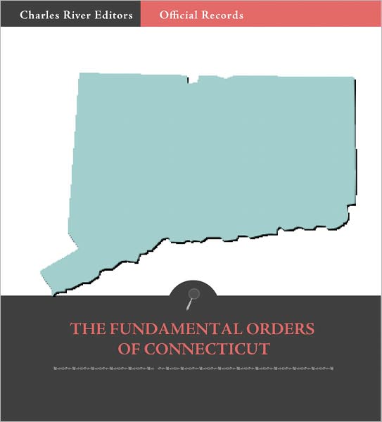 The Fundamental Orders of Connecticut