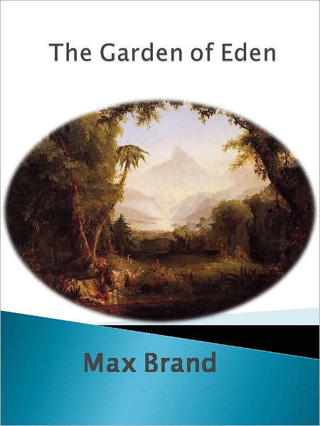 The Garden of Eden w/ Direct link technology (A Western Tale)
