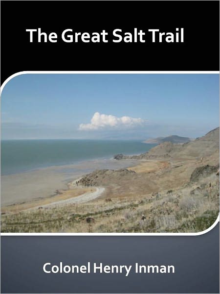 The Great Salt Trail w/ Direct link technology (A Western Tale)