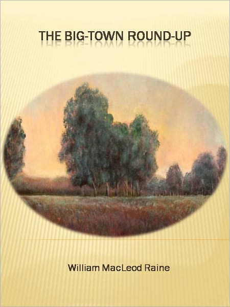 The Big-Town Round-Up w/ Direct link technology (A Western Tale)