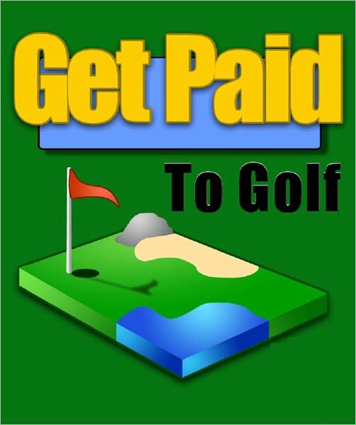Get Paid to Golf