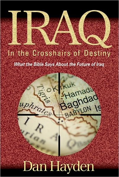 IRAQ: In the Crosshairs of Destiny