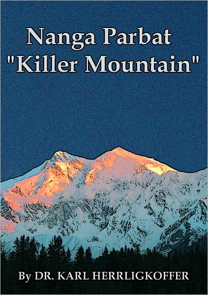 Nanga Parbat "Killer Mountain"