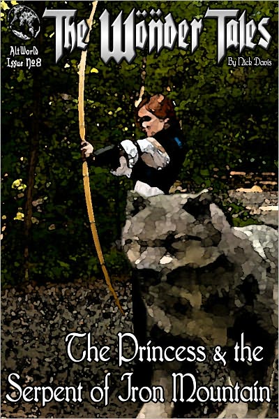 The Princess & the Serpent of Iron Mountain