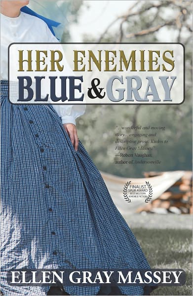 Her Enemies, Blue and Gray
