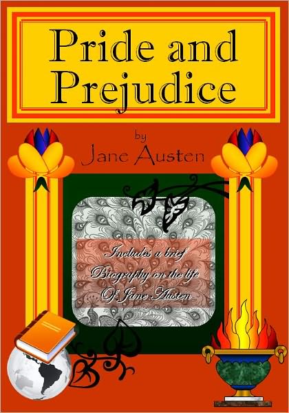 Pride and Prejudice [with a Biography on Jane Austen]