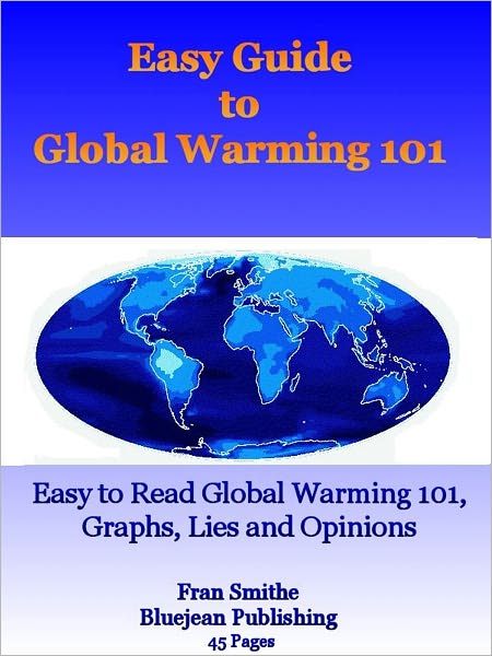 Easy Guide to Global Warming 101