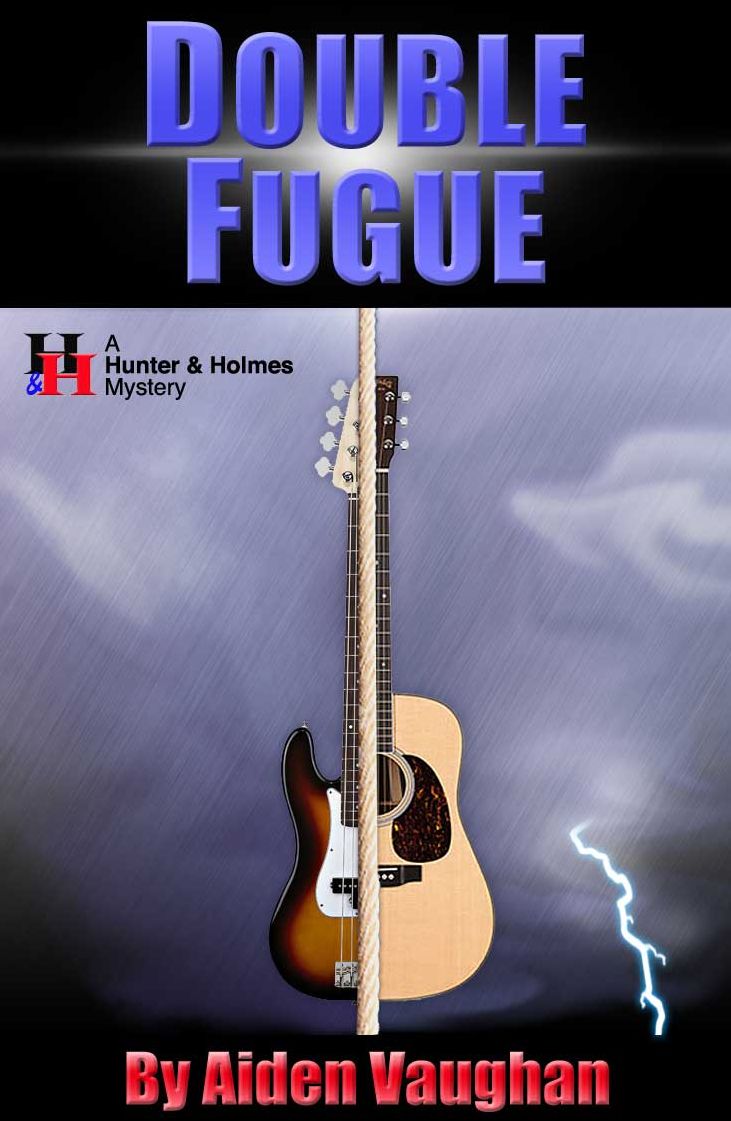 Double Fugue: A Hunter & Holmes Mystery