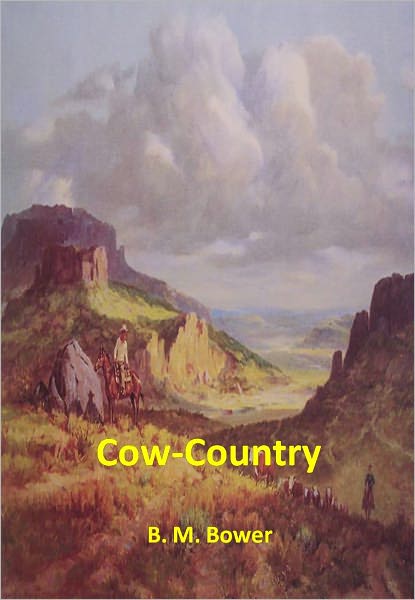 Cow-Country w/ Direct link technology (A Western Adventure Story)