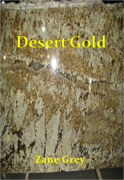 Desert Gold w/ Direct link technology (A Classic Western Tale)
