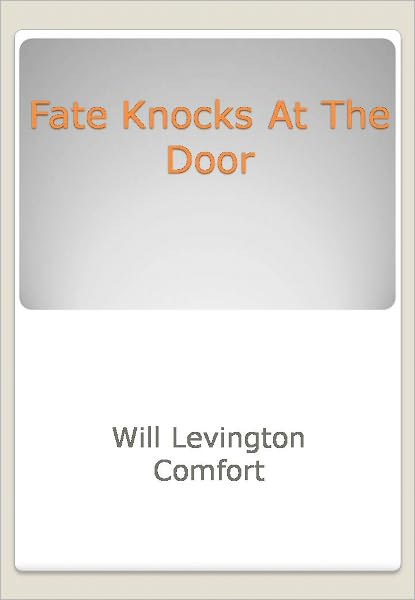 Fate Knocks At The Door w/ Direct link technology (A Classic western novel)