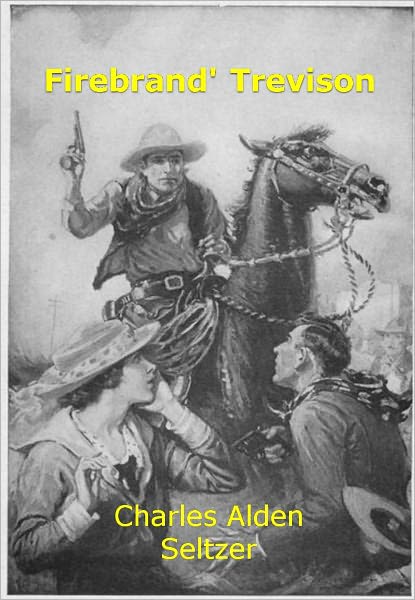 Firebrand' Trevison w/ Direct link technology (A Western Adventure Story)