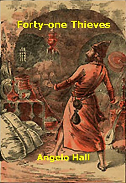 Forty-one Thieves w/ Direct link technology (A Western Adventure Story)