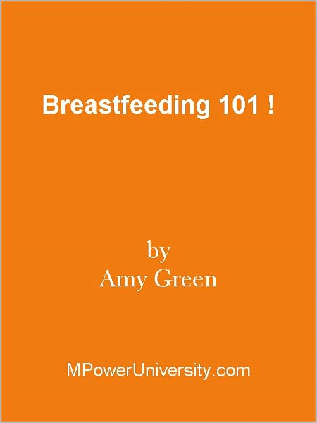 Breastfeeding 101 !