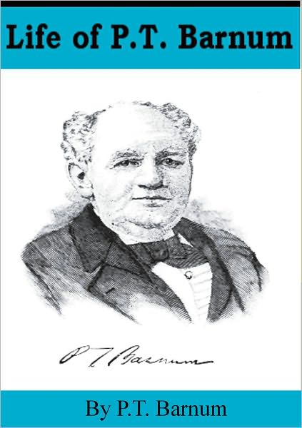 Life of P.T. Barnum