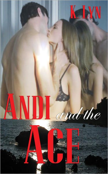 Andi and the Ace