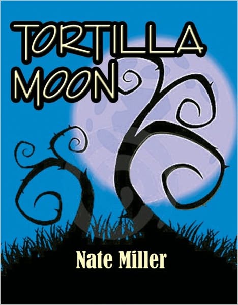 Tortilla Moon