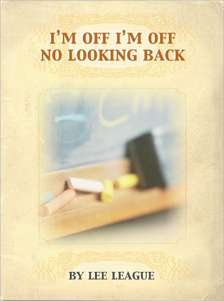 I'm Off I'm Off - No Looking Back!