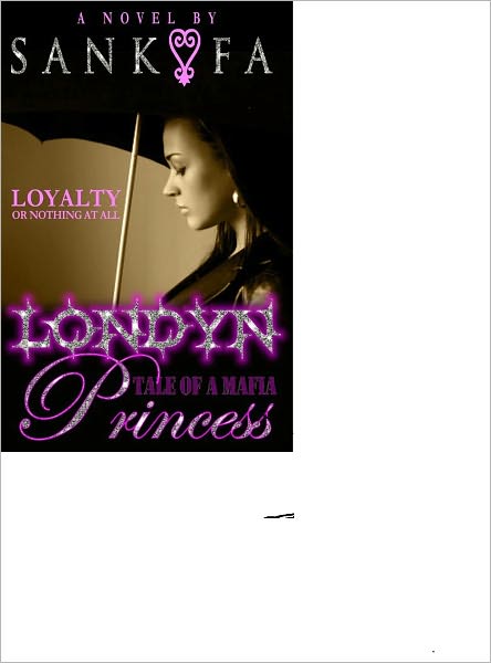 Londyn: Tales Of A Mafia Princess