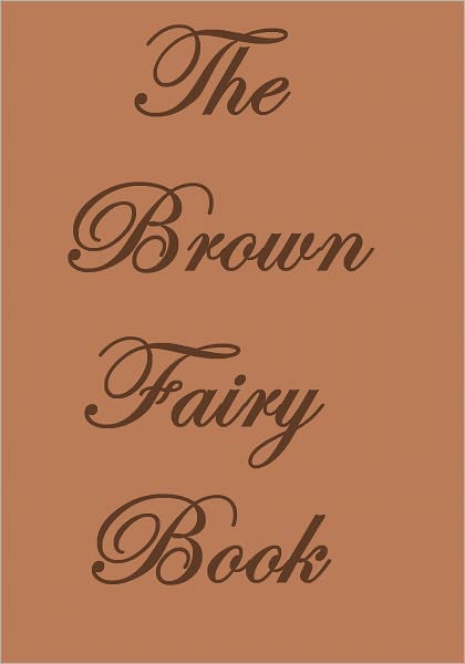 THE BROWN FAIRY BOOK