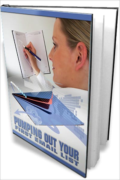 Pumping Out Your First Email List: The Money Is In The List!