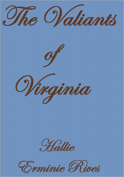 THE VALIANTS OF VIRGINIA