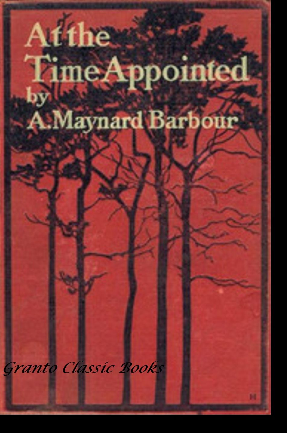 At the Time Appointed by Anna Maynard Barbour