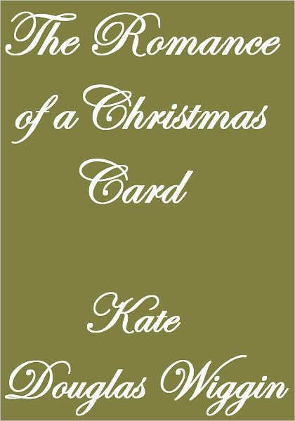 The Romance of a Christmas Card