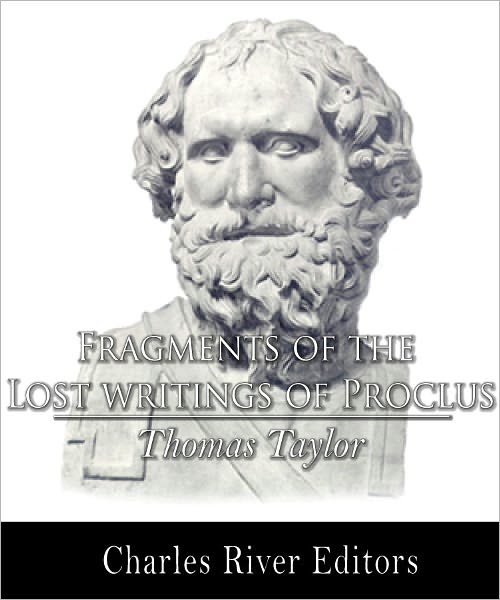 Fragments of the Lost Writings of Proclus (Formatted with TOC)