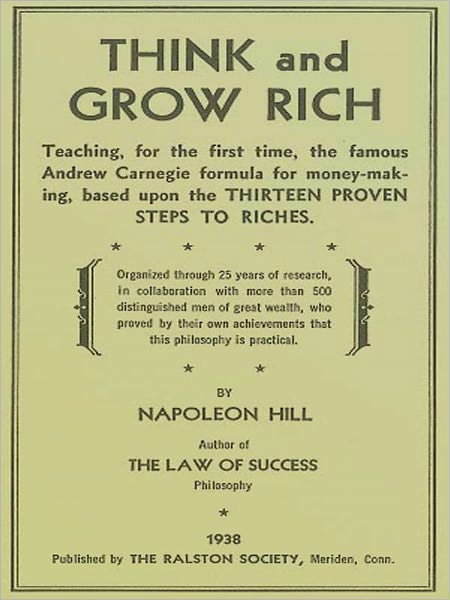 Think And Grow Rich: A Classic By Napoleon Hill! AAA+++