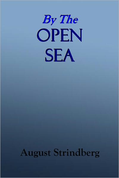 BY THE OPEN SEA