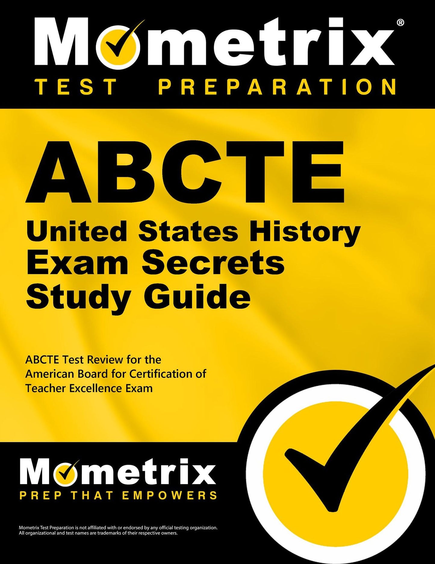 ABCTE United States History Exam Secrets Study Guide: ABCTE Test Review for the American Board for Certification of Teacher Excellence Exam