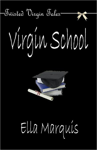Virgin School (Twisted Virgin Tales)