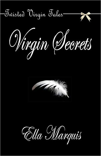 Virgin Secrets (Twisted Virgin Tales)