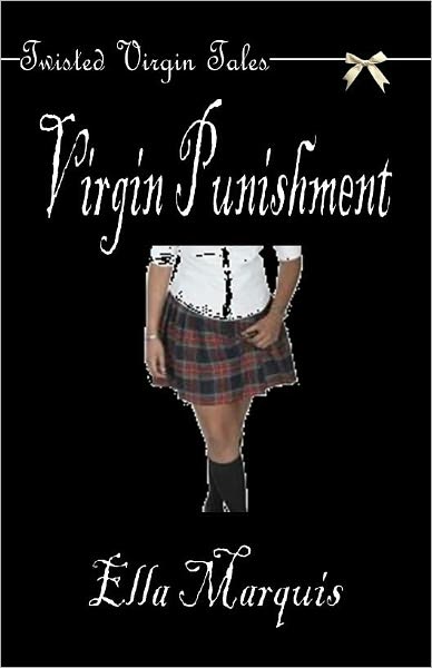 Virgin Punishment (Twisted Virgin Tales)