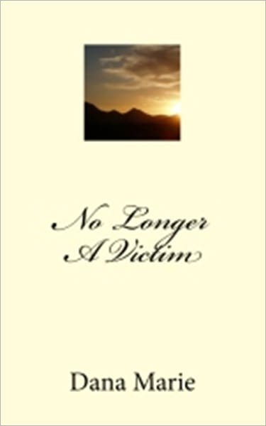 No Longer a Victim