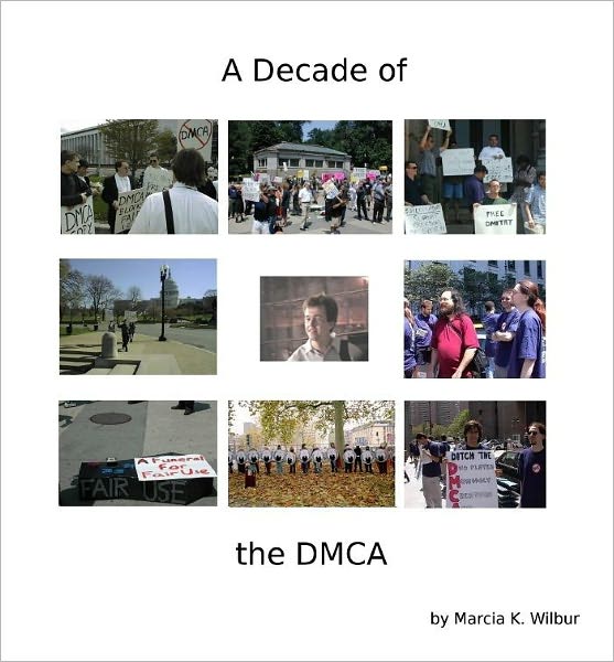 A Decade of the DMCA - Color Edition (BN)