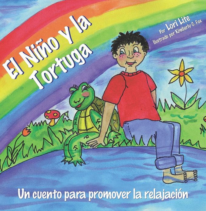El Ni&ntilde;o y la Tortuga: Una historia para la relajaci&oacute;n dise&ntilde;ada para ayudar a los ni&ntilde;os incrementar su creatividad mientras disminuyen sus niveles de estr&eacute;s y ansiedad