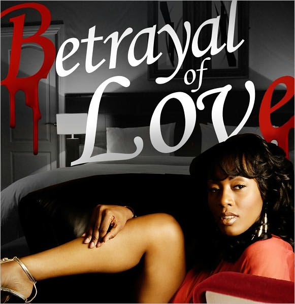 Betrayal of Love